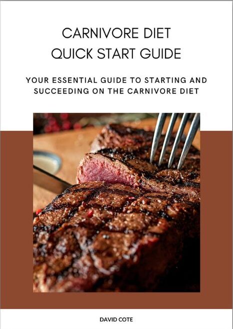 FREE Carnivore Quick Start Guide | David Cote